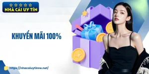 Khuyến Mãi 100% Siêu Hấp Dẫn Dành Cho Thành Viên Mới