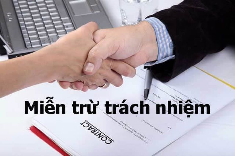 Nội dung chính sách miễn trừ trách nhiệm tại 
